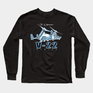 V22 Osprey Hybrid Aircraft Long Sleeve T-Shirt